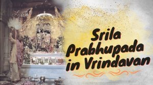 Srila Prabhupada in Vrindavan - Vyasa Puja Lecture