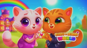 Мир Бубу и Мими (Bubbu & Mimmi World) | Мультфильм-Игра Котик Бубу и Кошечка Мими Смотреть