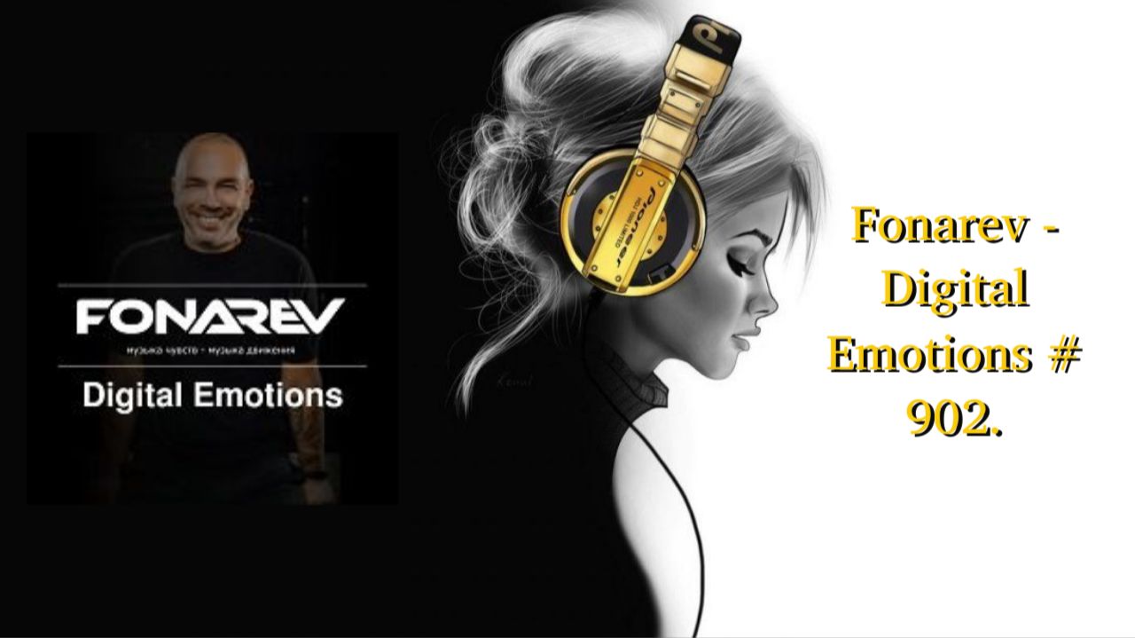 Fonarev - Digital Emotions # 902.