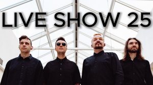 LIVE SHOW 25