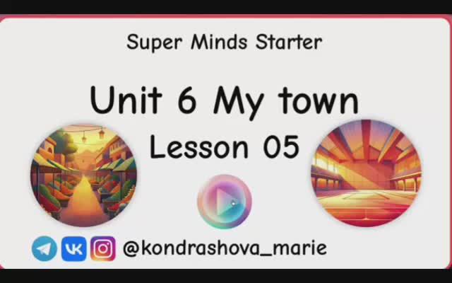 SM starter_unit 6 lesson 5 смотреть онлайн