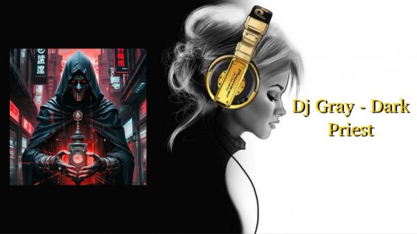 Dj Gray - Dark Priest