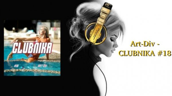 Art-Div - CLUBNIKA #18