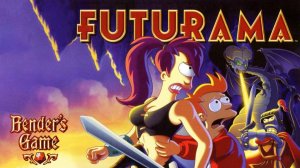 Футурама: Игра Бендера (2008) / Futurama: Bender's Game