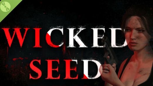 WICKED SEED # 3 прохождение