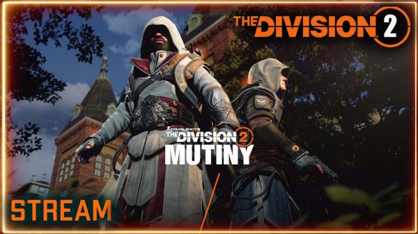 Division 2  stream ⚡Assassin’s Creed ивент ⚡ ПВЕ  ⚡ ПВП