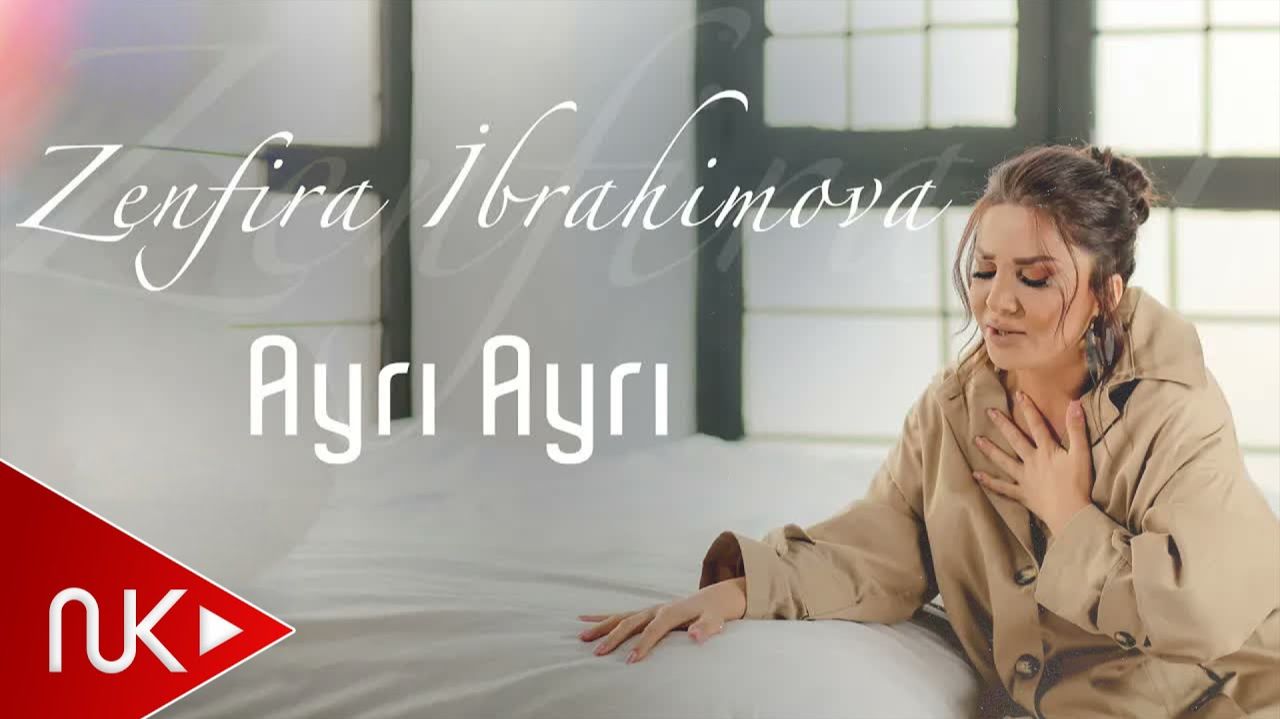 Zenfira ibrahimova - Ayri Ayri смотреть онлайн