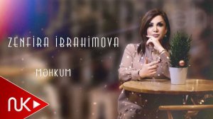 Zenfira ibrahimova - Mehkum
