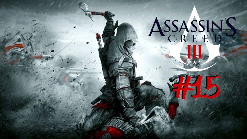 Assassin’s Creed III | #15 Episode | #Assassin #Assassin’sCreed #AС #Retroslon смотреть онлайн
