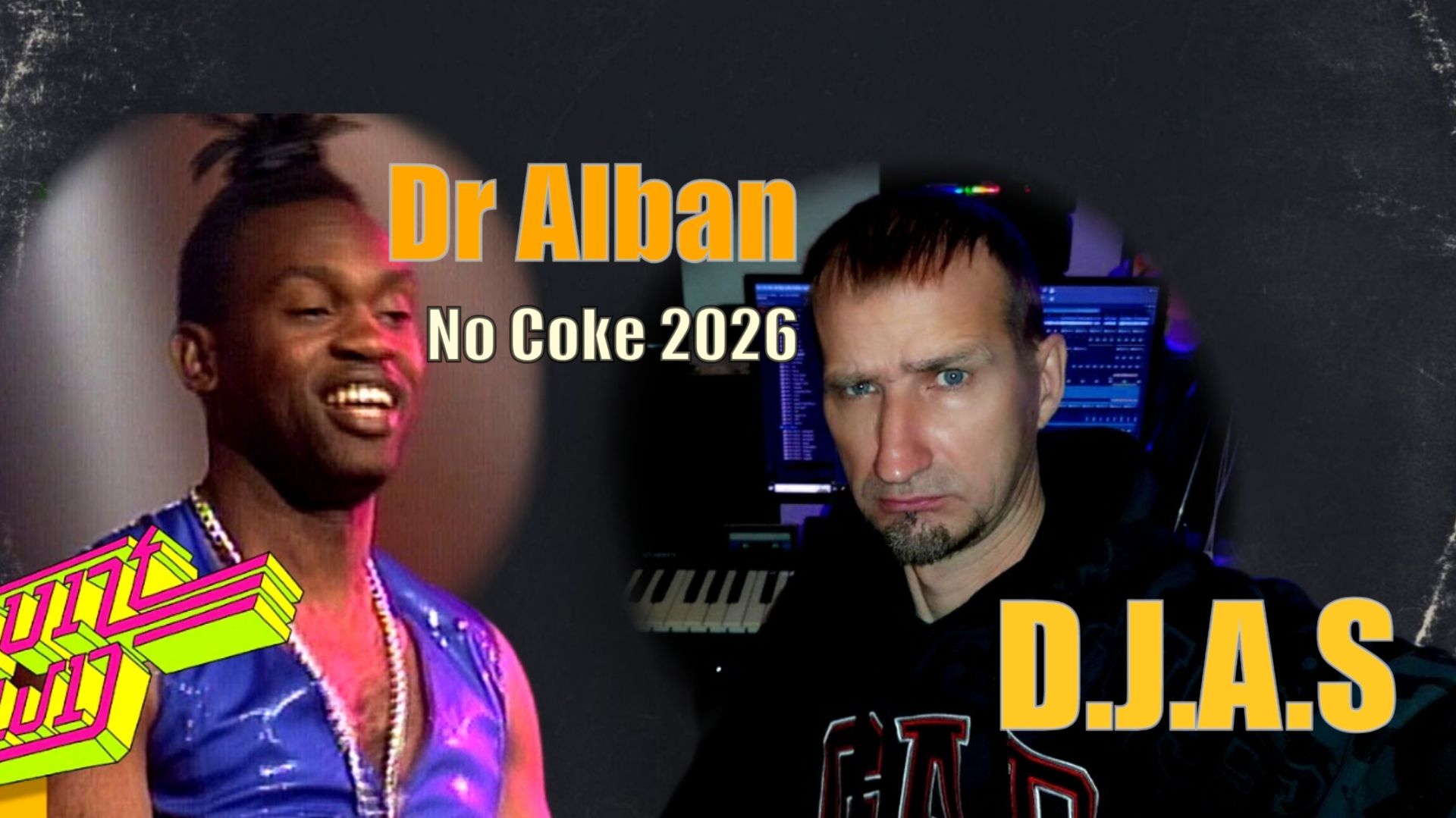 D.J.A.S & Dr Alban - No Coke 2026