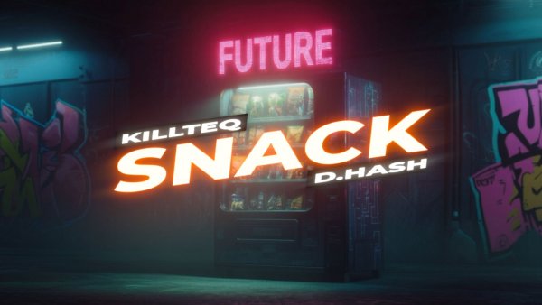 KILLTEQ & D.HASH - Snack