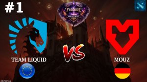 ТИР 1 ДОТА ВЕРНУЛАСЬ, ПЕРВЫЙ МАТЧ ПЛЕЙОФА! | Mouz vs Liquid #1 (BO3) FISSURE Universe Ep 8