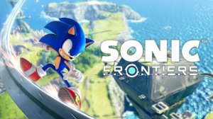 Sonic Frontiers ➤ Геймплей основной кампании.