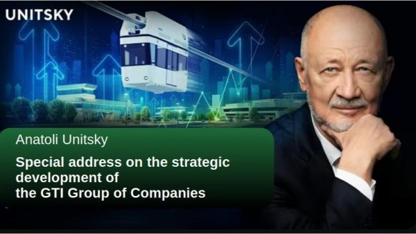 Special Address on the Strategic Development of the GTI Group