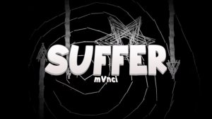 SUFFER (Silent Level) 100%