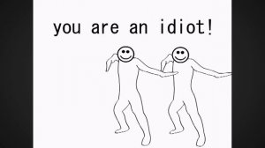 you are an idiot (не оскорбление)