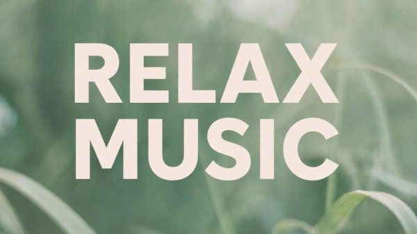 RELAX MUSIC