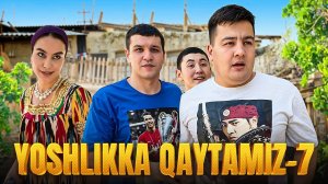 YOSHLIKKA QAYTAMIZ-7