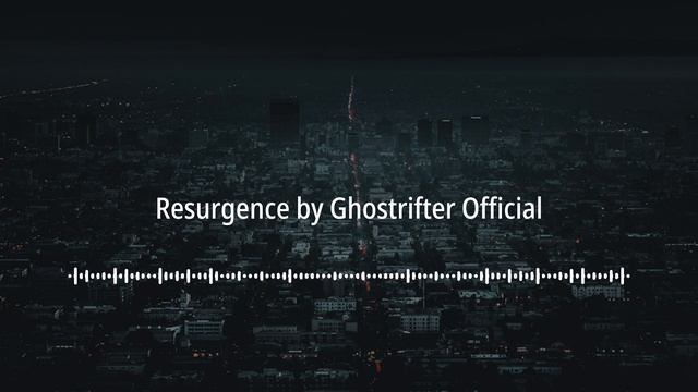 🎬 Resurgence By Ghostrifter Official | No Copyright Sounds (NCS)