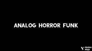 ANALOG HORROR FUNK (MINI SLOWED)