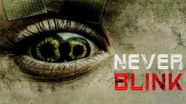 Не моргай | Never Blink (2025)