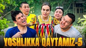 YOSHLIKKA QAYTAMIZ-5
