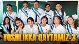 YOSHLIKKA QAYTAMIZ-3