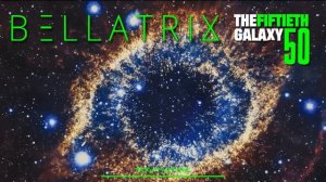 Bellatrix - The Fiftieth Galaxy (Album Megamix) [2025]