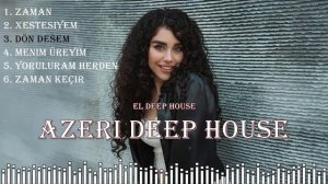 Azəri Bass Remix  Deep Music 2026