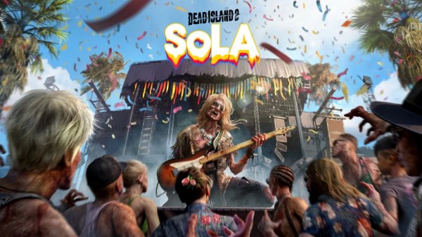SoLA - Dead Island 2