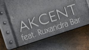 Akcent feat Ruxandra Bar - Me & You