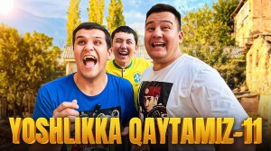 YOSHLIKKA QAYTAMIZ-11