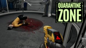Опыты на зараженных / #4 - Quarantine Zone: The Last Check