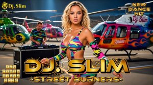 Dj. Slim - Street Burners.🎵New Dance HiT // NEW ITALO DISCO 2026🎵