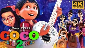 🌷Тайна Коко 2🌷| COCO 2 (2029) | FAN TRAILER