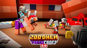 200 Дней ПРАВИЛЬНОГО ВЫЖИВАНИЯ на Сборке FRESHCRAFT 3.0