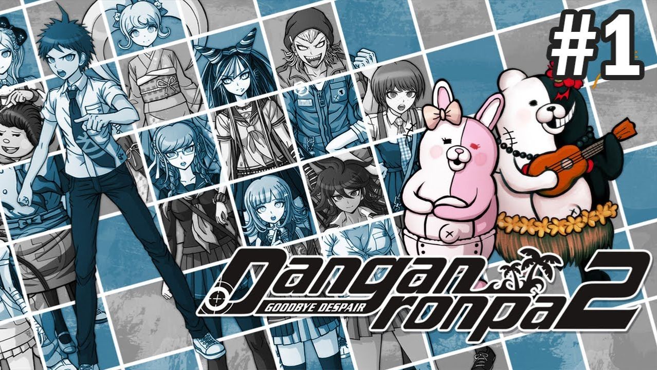 НОВЫЕ ЗНАКОМСТВА - Danganronpa 2 Goodbye Despair 1 на русском смотреть онлайн
