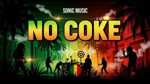 Sonic Music - No Coke