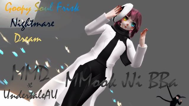 [MMDxUndertaleAU] Goopy Soul Frisk, Dream, Nightmare [MMook JJi BBa motion by maxutkamaximu]