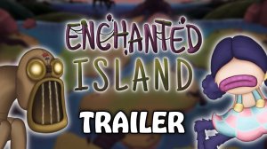 Зачарованный Остров - Трейлер (My Singing Monsters, Мои Поющие Монстры, Msm, Мсм)