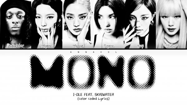 i-dle Mono (Feat. skaiwater) (Перевод на русский) (Color Coded Lyrics)