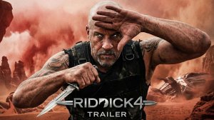 Риддик 4 (Трейлер 2026)