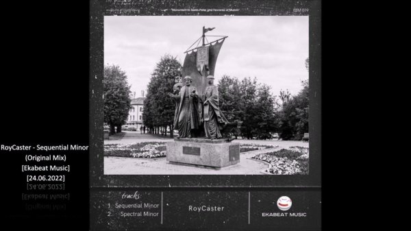RoyCaster - Sequential Minor (Original Mix) [Ekabeat Music][Release: 24.06.2022]