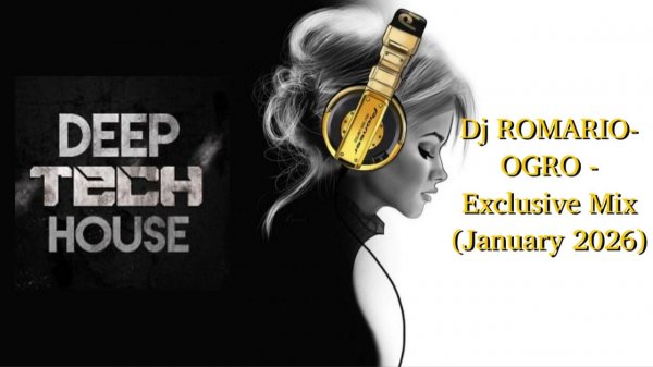 Dj ROMARIO-OGRO - Exclusive Mix (January 2026)