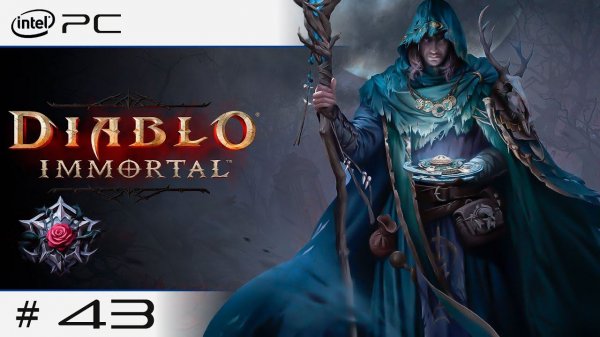 ◖Играем в Diablo Immortal ◗ "2 Сезон" | На Русском #43