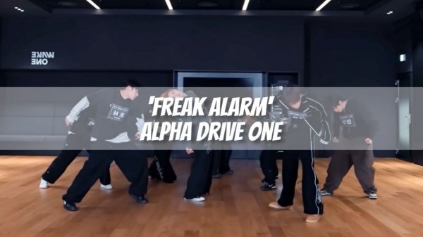 ALPHA DRIVE ONE - 'FREAK ALARM' Dance Practice MIRRORED