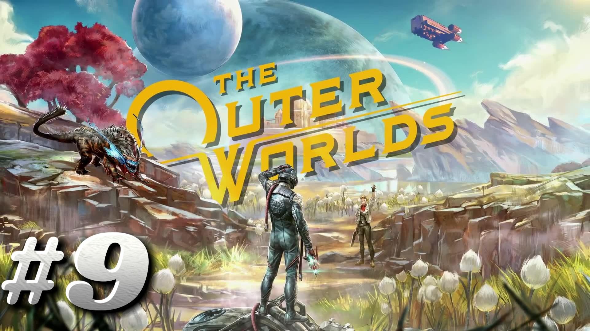 The Outer Worlds ► Прохождение #9 ФИНАЛ