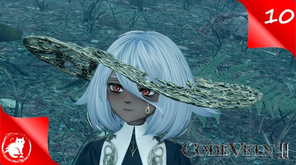 CODE VEIN II - [#10] - Осколки чувств