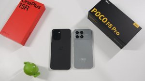 OnePlus 15R - Poco F8 Pro Что выбрать?