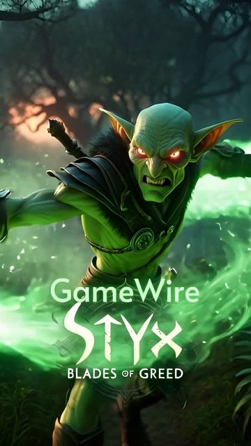 Styx Blades of Greed GameWire 2026